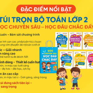 📚 TÚI TRỌN BỘ TOÁN LỚP 2 – HỌC CHUYÊN SÂU