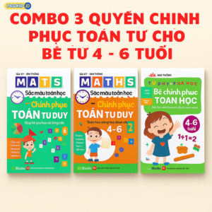 Combo 3 Quyển Sách Chinh Phục Toán Tư Duy Cho Bé Từ 4-6 Tuổi