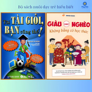 Combo 2 Cuốn Giàu Hay Nghèo Không Bằng Có Học Thức + Tôi TÀI GIỎI Bạn cũng thế