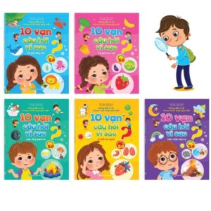 TRỌN BỘ 5 SÁCH 10 VẠN CÂU HỎI VÌ SAO