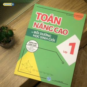 Sách - Toán Nâng Cao Và Bồi Dưỡng Học Sinh Giỏi Lớp 1