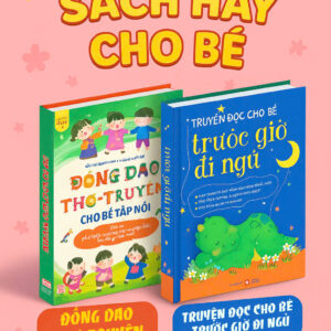 SÁCH ĐỒNG DAO-THƠ VÀ TRUYỆN CHO BÉ TRƯỚC KHI NGỦ