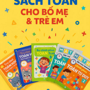 Combo 5 Sách - Toán tư duy cho trẻ 3-6 tuổi
