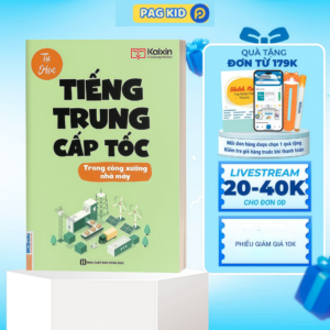 LP15- Sách Tiếng Trung Cấp Tốc Trong Công Xưởng Nhà Máy