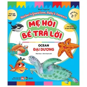 Mẹ hỏi bé trả lời - Đại dương ( song ngữ Anh Việt )