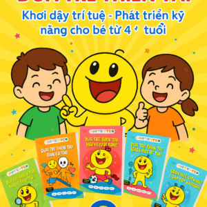 Bộ Sách Phát Triển Tư Duy & Kỹ Năng Cho Bé – Đứa Trẻ Thiên Tài