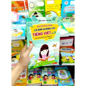 "Bài tập thực hành cơ bản và nâng cao Tiếng Việt lớp 3 tập 1  ( theo chương trình GDPT mới )"