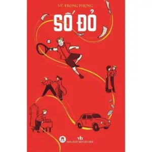 Số Đỏ - Vũ Trọng Phụng
