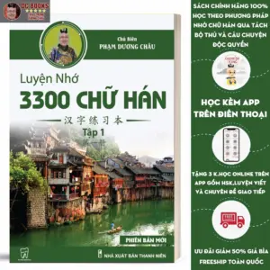 Sách Luyện Nhớ 3300 Chữ Hán – Tập 1 | Phiên Bản Mới, Học Nhanh Qua Bộ
