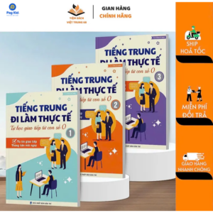 Combo 3 Sách Tiếng Trung Cho Người Đi Làm Thực Tế