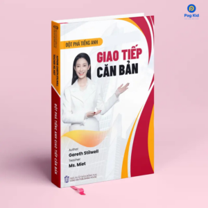 ĐỘT PHÁ TIẾNG ANH – GIAO TIẾP CĂN BẢN