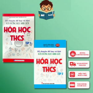 22 chuyên đề Hóa học THCS – Tập 1 & 2
