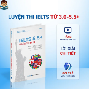 Sách IELTS 5.5+, Luyện Thi Ielts Cho Người Mới Bắt Đầu