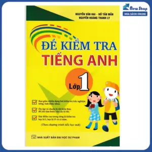 ĐỀ KIỂM TRA TIẾNG ANH LỚP 1