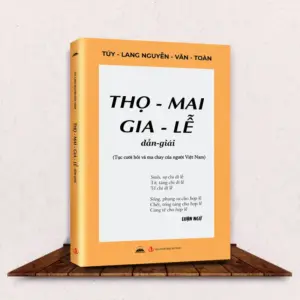 THỌ – MAI – GIA – LỄ (DẪN GIẢI)