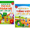 bộ đề ôn tập hè vui học toán và tiếng việt lớp 1-lớp 2