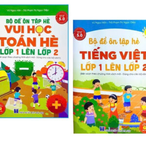 bộ đề ôn tập hè vui học toán và tiếng việt lớp 1-lớp 2